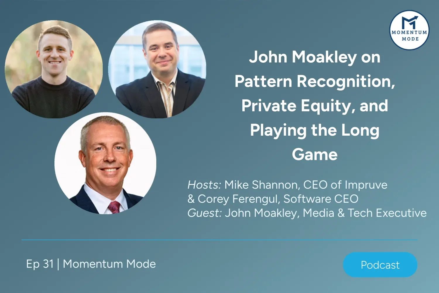 John Moakley on Pattern Recognition, Private Equity, and Playing the Long Game