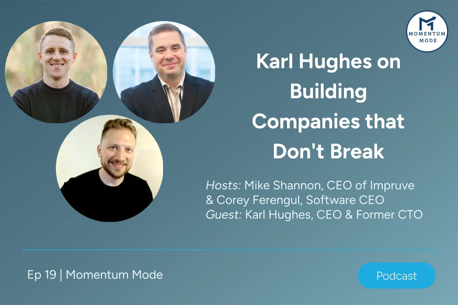 Karl Hughes on Building Companies that Don’t Break