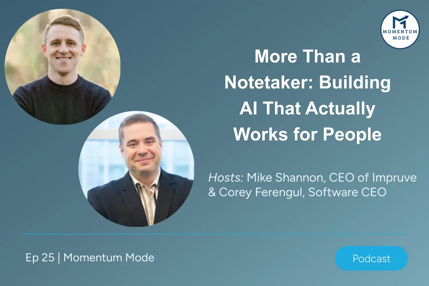 More Than a Notetaker: Building AI That Actually Works for People